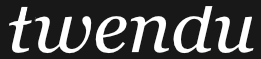 twendu